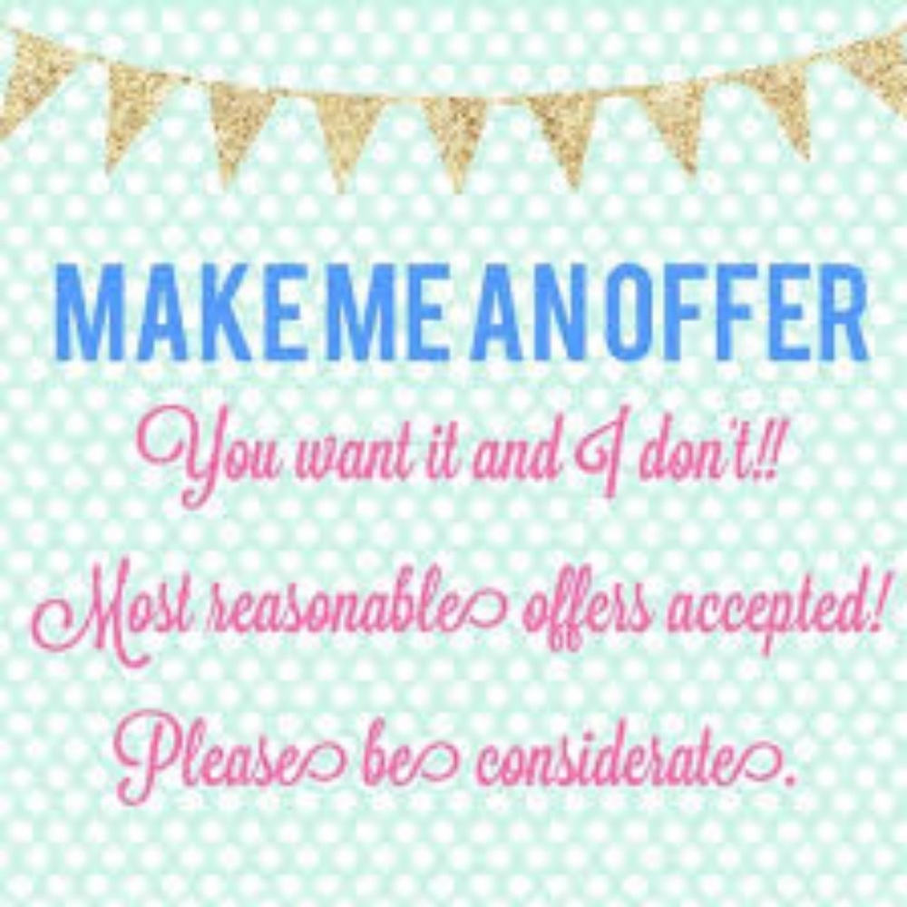MAKE ME A GREAT OFFER!